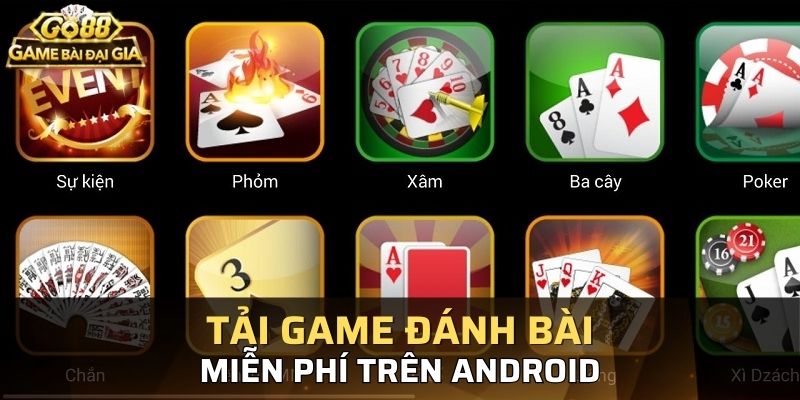 H??ng d?n t?i game ?ánh bài mi?n phí t?i Android d? dàng nh?t